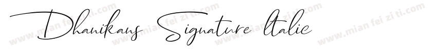 Dhanikans Signature ltalic字体转换